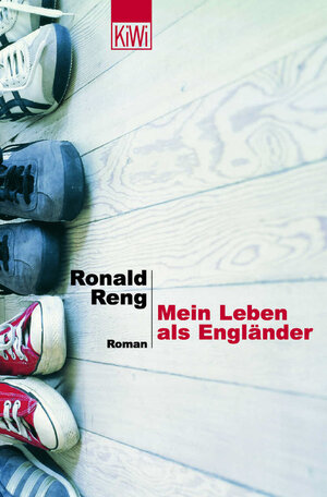 Mein Leben als Engländer: Roman