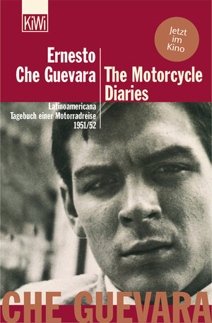 The Motorcycle Diaries: Latinoamericana. Tagebuch einer Motorradreise. 1951/52