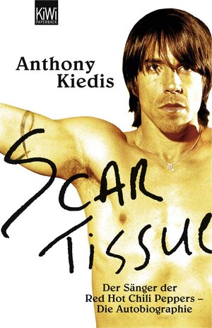 Buchcover Scar Tissue (Give it Away) | Anthony Kiedis | EAN 9783462034837 | ISBN 3-462-03483-9 | ISBN 978-3-462-03483-7