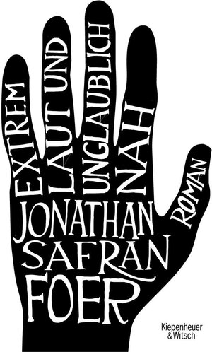 Buchcover Extrem laut und unglaublich nah | Jonathan Safran Foer | EAN 9783462036077 | ISBN 3-462-03607-6 | ISBN 978-3-462-03607-7