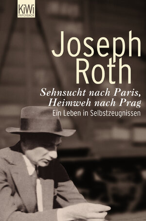 Buchcover Sehnsucht nach Paris, Heimweh nach Prag | Joseph Roth | EAN 9783462036329 | ISBN 3-462-03632-7 | ISBN 978-3-462-03632-9