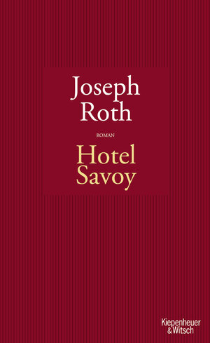 Buchcover Hotel Savoy | Joseph Roth | EAN 9783462036695 | ISBN 3-462-03669-6 | ISBN 978-3-462-03669-5