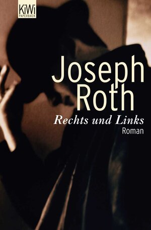 Rechts und Links: Roman