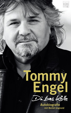 Buchcover Du bes Kölle | Tommy Engel | EAN 9783462038279 | ISBN 3-462-03827-3 | ISBN 978-3-462-03827-9