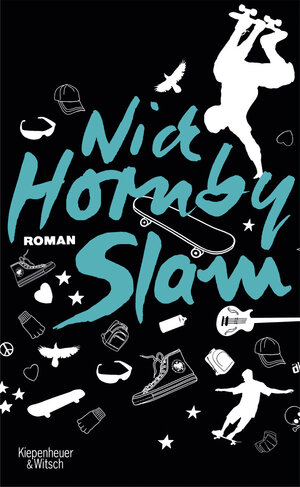 Buchcover Slam | Nick Hornby | EAN 9783462039658 | ISBN 3-462-03965-2 | ISBN 978-3-462-03965-8