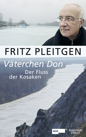Buchcover Väterchen Don | Fritz Pleitgen | EAN 9783462040463 | ISBN 3-462-04046-4 | ISBN 978-3-462-04046-3