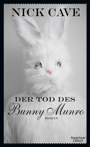 Buchcover Der Tod des Bunny Munro | Nick Cave | EAN 9783462041293 | ISBN 3-462-04129-0 | ISBN 978-3-462-04129-3