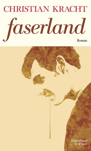 Buchcover Faserland | Christian Kracht | EAN 9783462042399 | ISBN 3-462-04239-4 | ISBN 978-3-462-04239-9