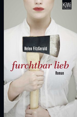 Buchcover Furchtbar lieb | Helen FitzGerald | EAN 9783462043082 | ISBN 3-462-04308-0 | ISBN 978-3-462-04308-2