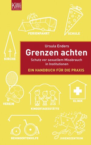 Buchcover Grenzen achten | Ursula Enders | EAN 9783462043624 | ISBN 3-462-04362-5 | ISBN 978-3-462-04362-4