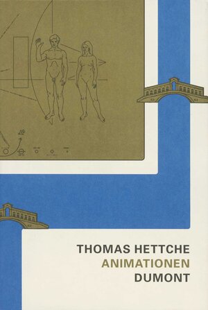 Buchcover Animationen | Thomas Hettche | EAN 9783462044218 | ISBN 3-462-04421-4 | ISBN 978-3-462-04421-8