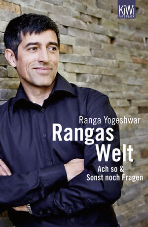 Buchcover Rangas Welt | Ranga Yogeshwar | EAN 9783462044713 | ISBN 3-462-04471-0 | ISBN 978-3-462-04471-3