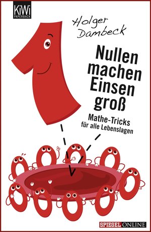 Buchcover Nullen machen Einsen groß | Holger Dambeck | EAN 9783462045116 | ISBN 3-462-04511-3 | ISBN 978-3-462-04511-6