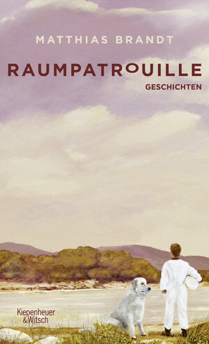 Buchcover Raumpatrouille | Matthias Brandt | EAN 9783462045673 | ISBN 3-462-04567-9 | ISBN 978-3-462-04567-3