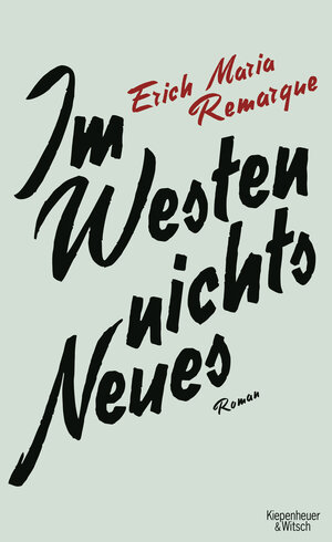 Buchcover Im Westen nichts Neues | E.M. Remarque | EAN 9783462045819 | ISBN 3-462-04581-4 | ISBN 978-3-462-04581-9