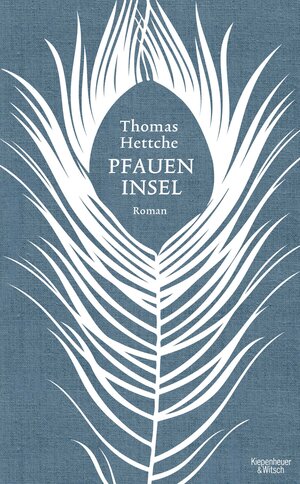 Buchcover Pfaueninsel | Thomas Hettche | EAN 9783462045994 | ISBN 3-462-04599-7 | ISBN 978-3-462-04599-4