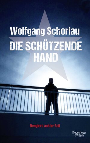 Buchcover Die schützende Hand | Wolfgang Schorlau | EAN 9783462046663 | ISBN 3-462-04666-7 | ISBN 978-3-462-04666-3