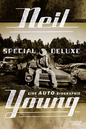 Buchcover Special Deluxe | Neil Young | EAN 9783462047578 | ISBN 3-462-04757-4 | ISBN 978-3-462-04757-8