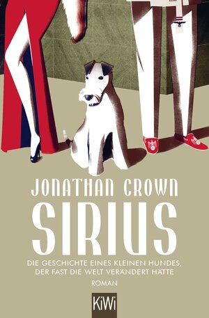 Buchcover Sirius | Jonathan Crown | EAN 9783462048582 | ISBN 3-462-04858-9 | ISBN 978-3-462-04858-2