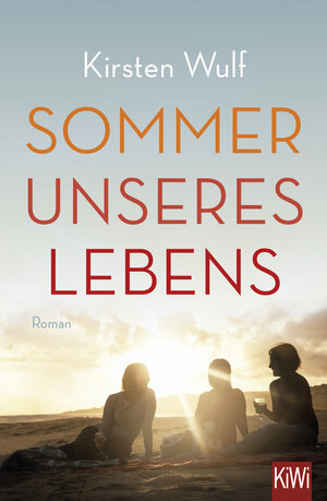 Buchcover Sommer unseres Lebens | Kirsten Wulf | EAN 9783462048896 | ISBN 3-462-04889-9 | ISBN 978-3-462-04889-6