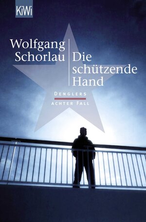 Buchcover Die schützende Hand | Wolfgang Schorlau | EAN 9783462049312 | ISBN 3-462-04931-3 | ISBN 978-3-462-04931-2