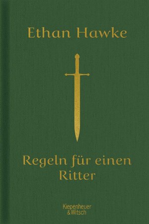 Buchcover Regeln für einen Ritter | Ethan Hawke | EAN 9783462049336 | ISBN 3-462-04933-X | ISBN 978-3-462-04933-6