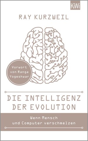 Buchcover Die Intelligenz der Evolution | Ray Kurzweil | EAN 9783462049428 | ISBN 3-462-04942-9 | ISBN 978-3-462-04942-8