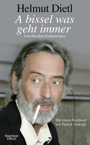 Buchcover A bissel was geht immer | Helmut Dietl | EAN 9783462049800 | ISBN 3-462-04980-1 | ISBN 978-3-462-04980-0