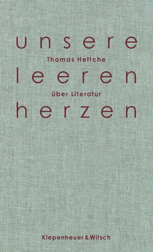 Buchcover Unsere leeren Herzen | Thomas Hettche | EAN 9783462050684 | ISBN 3-462-05068-0 | ISBN 978-3-462-05068-4