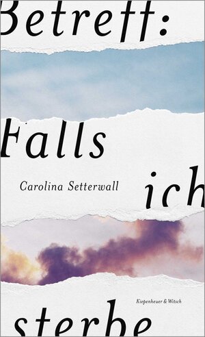 Buchcover Betreff: Falls ich sterbe | Carolina Setterwall | EAN 9783462052602 | ISBN 3-462-05260-8 | ISBN 978-3-462-05260-2