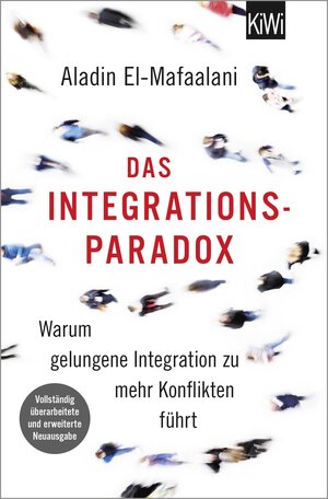 Buchcover Das Integrationsparadox | Aladin El-Mafaalani | EAN 9783462054279 | ISBN 3-462-05427-9 | ISBN 978-3-462-05427-9