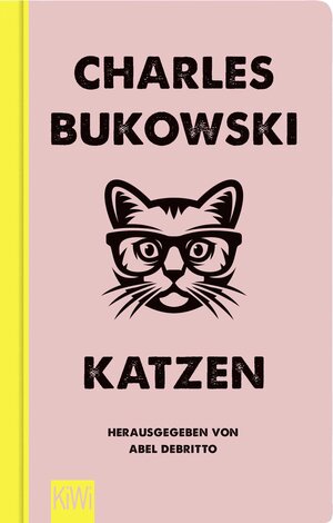 Buchcover Katzen | Charles Bukowski | EAN 9783462054316 | ISBN 3-462-05431-7 | ISBN 978-3-462-05431-6