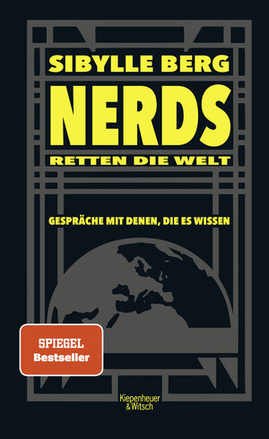 Buchcover Nerds retten die Welt | Sibylle Berg | EAN 9783462054606 | ISBN 3-462-05460-0 | ISBN 978-3-462-05460-6