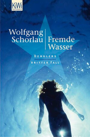 Buchcover Fremde Wasser | Wolfgang Schorlau | EAN 9783462300130 | ISBN 3-462-30013-X | ISBN 978-3-462-30013-0