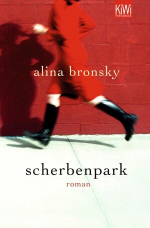 Buchcover Scherbenpark | Alina Bronsky | EAN 9783462300475 | ISBN 3-462-30047-4 | ISBN 978-3-462-30047-5