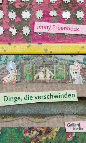 Buchcover Dinge, die verschwinden | Jenny Erpenbeck | EAN 9783462300710 | ISBN 3-462-30071-7 | ISBN 978-3-462-30071-0
