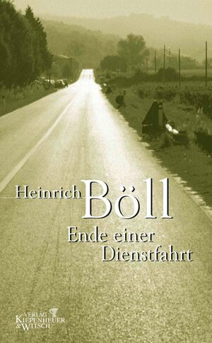 Buchcover Ende einer Dienstfahrt | Heinrich Böll | EAN 9783462300901 | ISBN 3-462-30090-3 | ISBN 978-3-462-30090-1