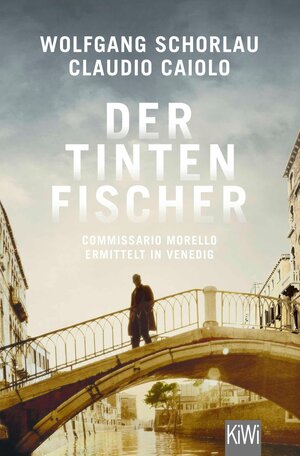 Buchcover Der Tintenfischer | Wolfgang Schorlau | EAN 9783462302677 | ISBN 3-462-30267-1 | ISBN 978-3-462-30267-7