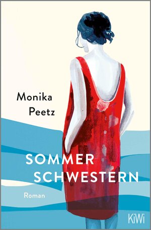 Buchcover Sommerschwestern | Monika Peetz | EAN 9783462303827 | ISBN 3-462-30382-1 | ISBN 978-3-462-30382-7
