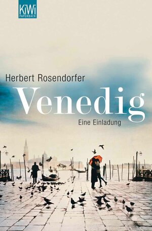 Buchcover Venedig | Herbert Rosendorfer | EAN 9783462304626 | ISBN 3-462-30462-3 | ISBN 978-3-462-30462-6