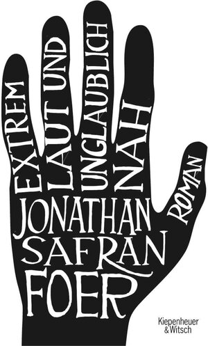 Buchcover Extrem laut und unglaublich nah | Jonathan Safran Foer | EAN 9783462304893 | ISBN 3-462-30489-5 | ISBN 978-3-462-30489-3