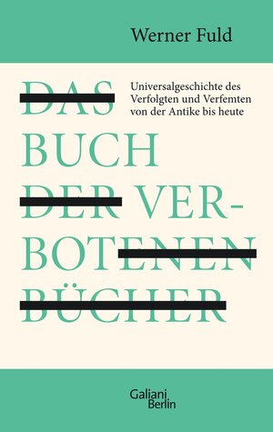 Buchcover Das Buch der verbotenen Bücher | Werner Fuld | EAN 9783462305463 | ISBN 3-462-30546-8 | ISBN 978-3-462-30546-3