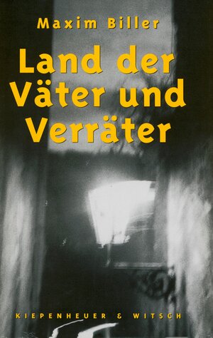 Buchcover Land der Väter und Verräter | Maxim Biller | EAN 9783462305975 | ISBN 3-462-30597-2 | ISBN 978-3-462-30597-5