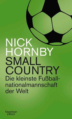 Buchcover Small Country | Nick Hornby | EAN 9783462305999 | ISBN 3-462-30599-9 | ISBN 978-3-462-30599-9