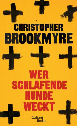 Buchcover Wer schlafende Hunde weckt | Christopher Brookmyre | EAN 9783462306187 | ISBN 3-462-30618-9 | ISBN 978-3-462-30618-7