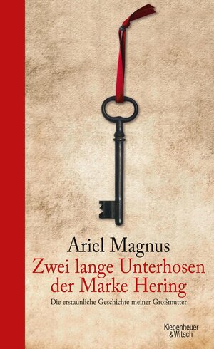 Buchcover Zwei lange Unterhosen der Marke Hering | Ariel Magnus | EAN 9783462306224 | ISBN 3-462-30622-7 | ISBN 978-3-462-30622-4