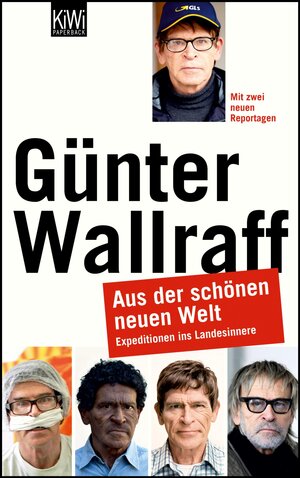 Buchcover Aus der schönen neuen Welt | Günter Wallraff | EAN 9783462306576 | ISBN 3-462-30657-X | ISBN 978-3-462-30657-6