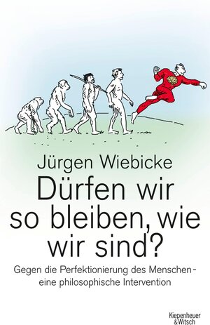 Buchcover Dürfen wir so bleiben, wie wir sind? | Jürgen Wiebicke | EAN 9783462307320 | ISBN 3-462-30732-0 | ISBN 978-3-462-30732-0