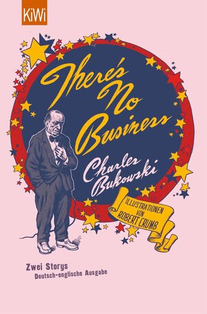 Buchcover There's No Business / Bring Me Your Love | Charles Bukowski | EAN 9783462307986 | ISBN 3-462-30798-3 | ISBN 978-3-462-30798-6