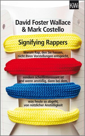 Buchcover Signifying Rappers | David Foster Wallace | EAN 9783462308525 | ISBN 3-462-30852-1 | ISBN 978-3-462-30852-5